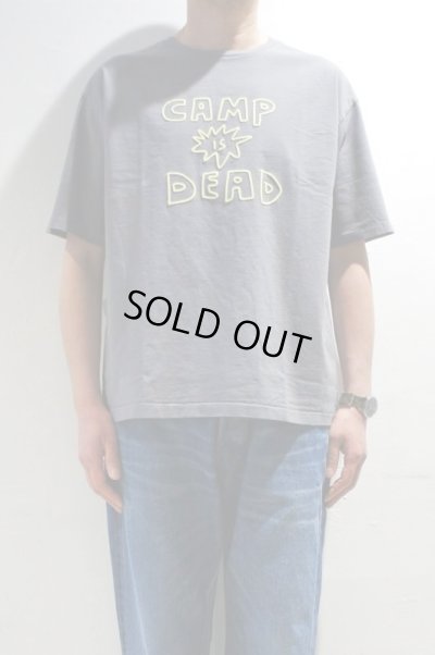 画像5: CAL O LINE　"CAMP IS DEAD"  T-SHIRT（CHARCOAL）