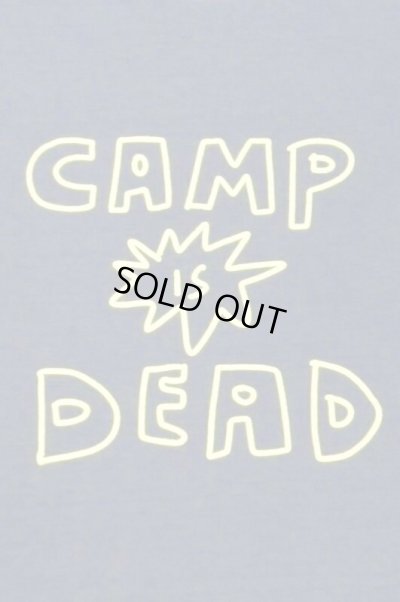 画像2: CAL O LINE　"CAMP IS DEAD"  T-SHIRT（CHARCOAL）